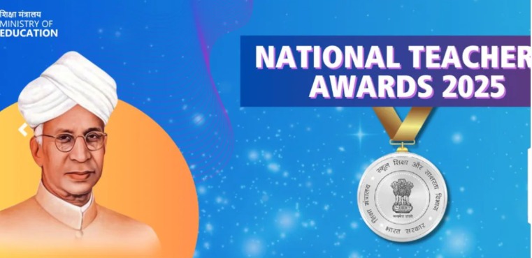 National Teachers’ Awards 2025: 45 Teachers Selected Across India