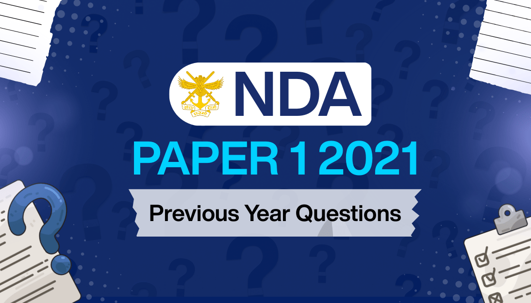 NDA Previous Year Paper 1 (2021)