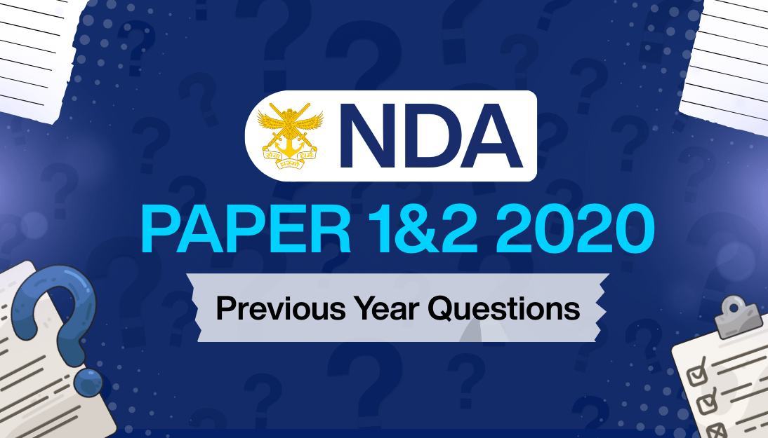 NDA Previous Year Paper 1&2 (2020)