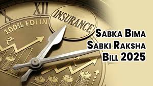 Sabka Bima, Sabki Raksha Bill, 2025