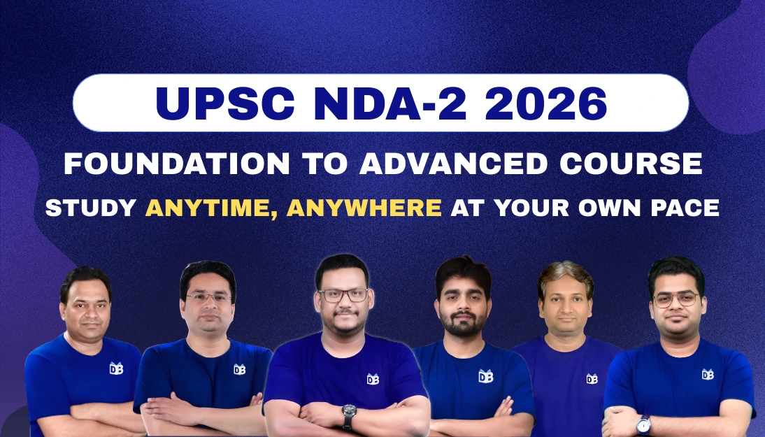 UPSC NDA-2 2026 Full Foundation Course