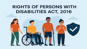 Rights of Persons with Disabilities (RPwD) Act, 2016