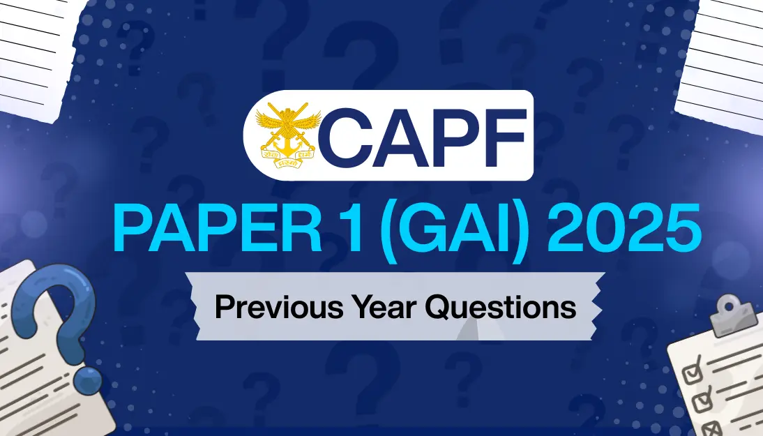 UPSC CAPF AC Paper-1 2025